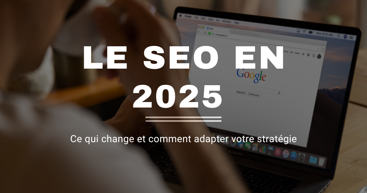 Le SEO en 2025 pour une TPE